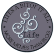 Life's a bit of it all